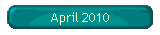 April 2010