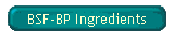 BSF-BP Ingredients