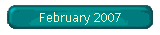February 2007