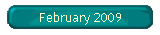 February 2009
