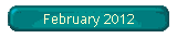 February 2012