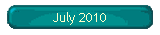 July 2010