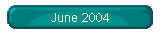 June 2004