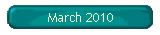 March 2010