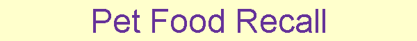 Pet Food Recall