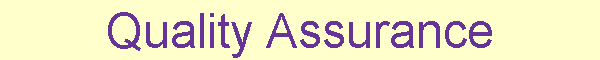 Quality Assurance