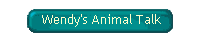 Wendy's Animal Talk