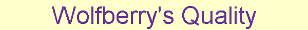 Wolfberry's Quality