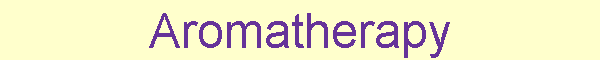 Aromatherapy
