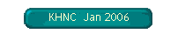 KHNC  Jan 2006