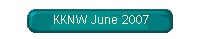 KKNW June 2007