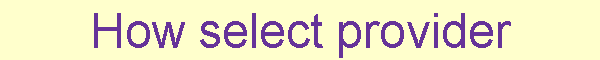 How select provider