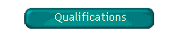 Qualifications
