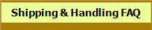 Shipping & Handling FAQ