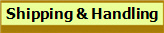 Shipping & Handling